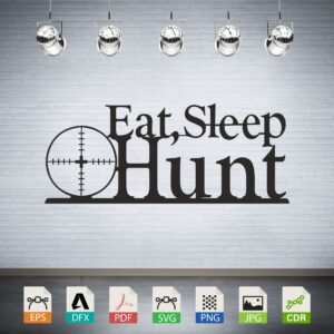 Eat Sleep Hunt Scope Vector CNC Laser Cut File