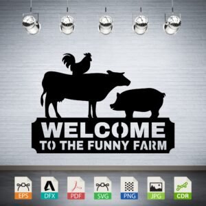 Welcome to the Funny Farm Animals Vector - Farmhouse Decor Sign
