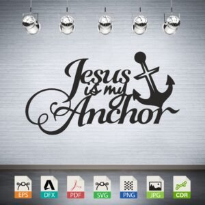 Jesus Is My Anchor Cross CNC