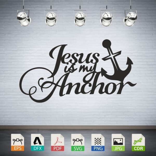 Jesus Is My Anchor Cross CNC