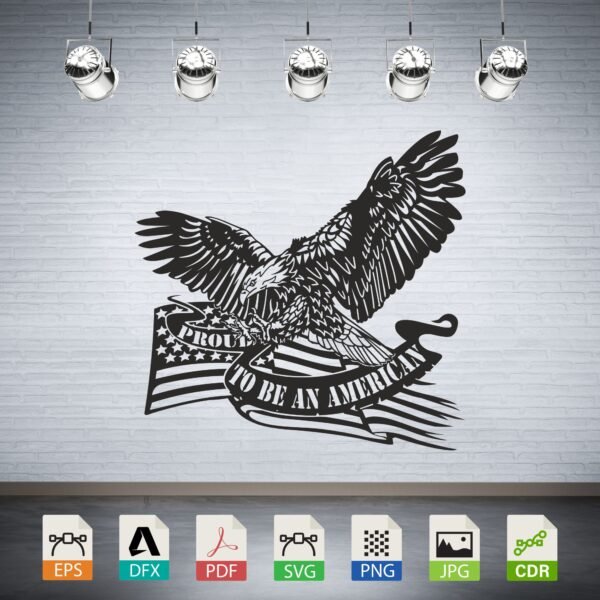 Proud to be an American Eagle Flag CNC