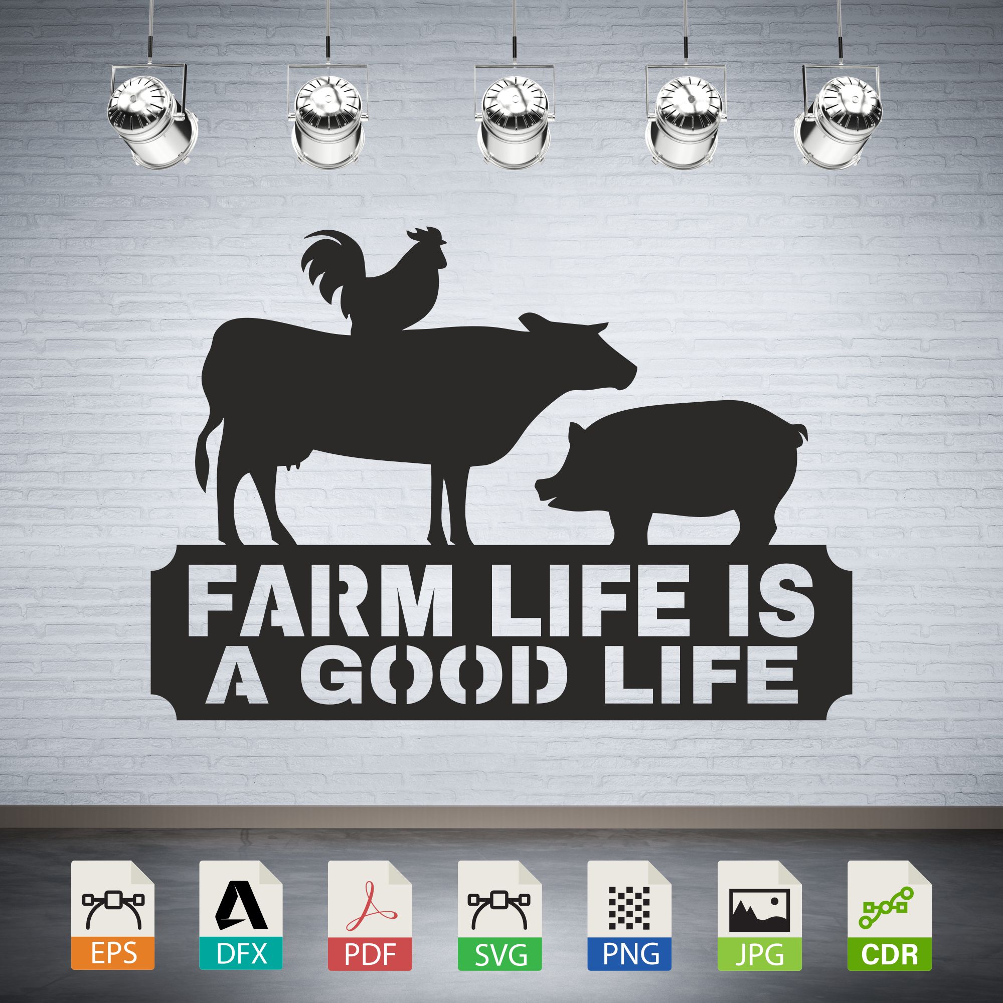 Farm Life Is A Good Life Animals Vector - Country Living Quote Decor